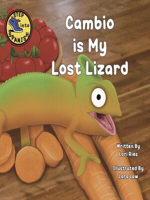 cover image of Cambio is My Lost Lizard
